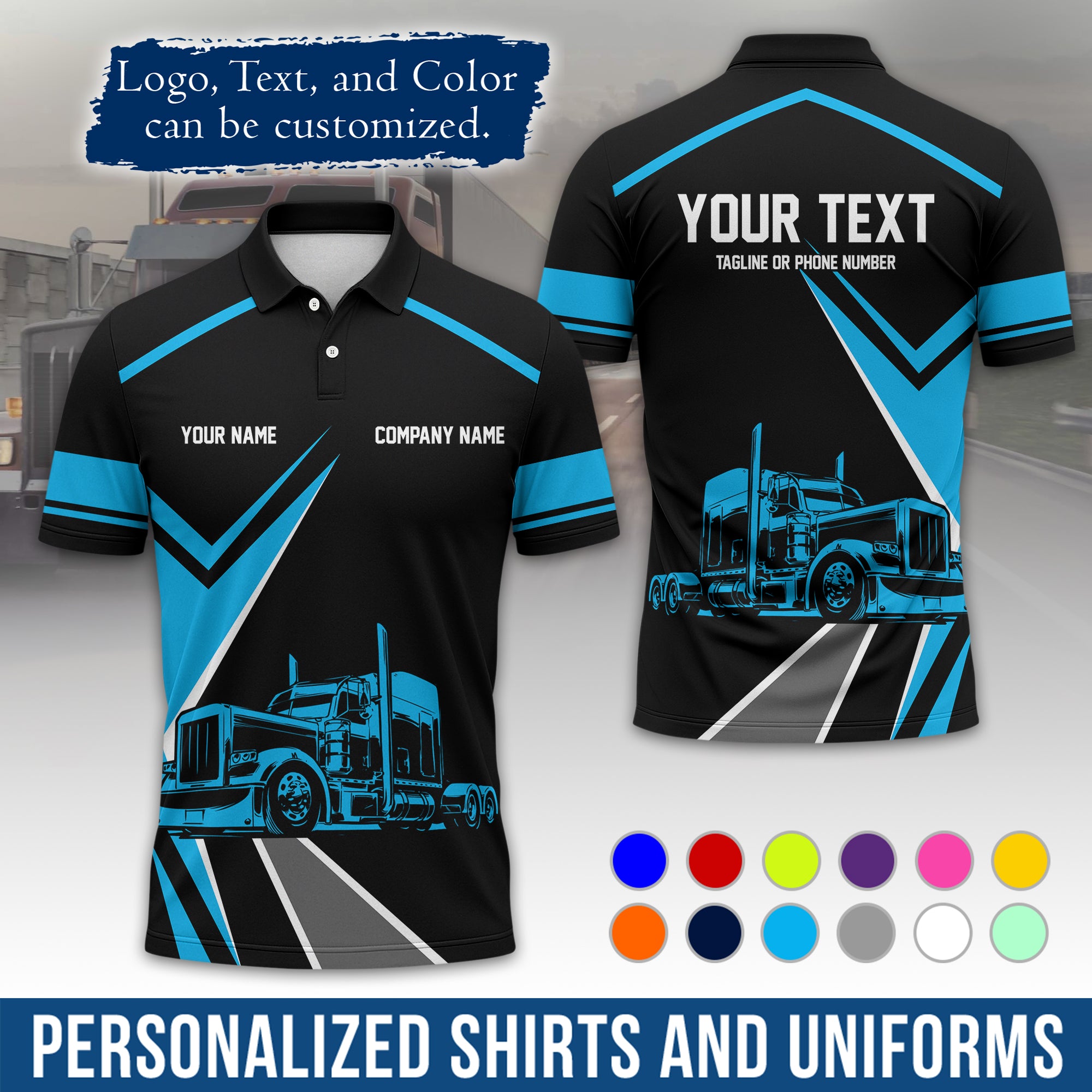 Custom Polo Shirt for Semi Truck Drivers, Personalized Logo, Company Text & Contact Info PL05