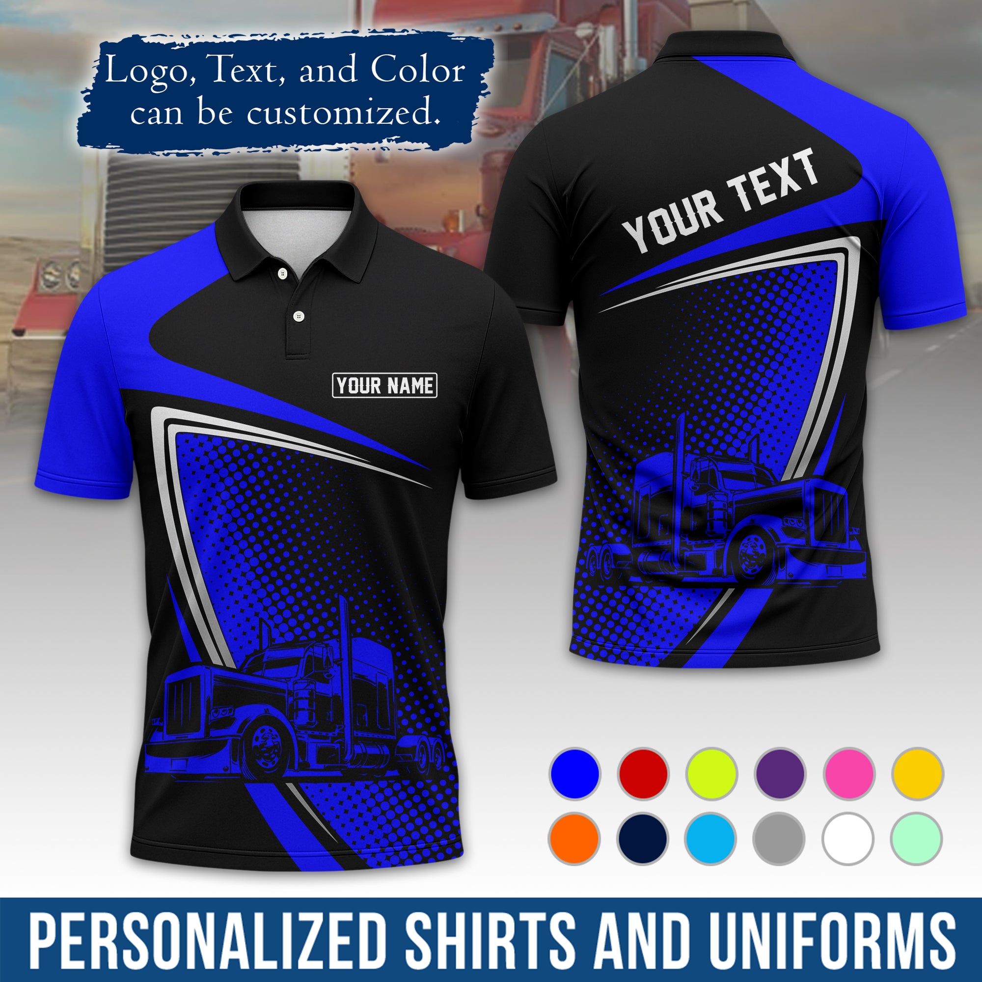 Custom Polo Shirt for Semi Truck Drivers, Personalized Logo, Company Text & Contact Info PL02