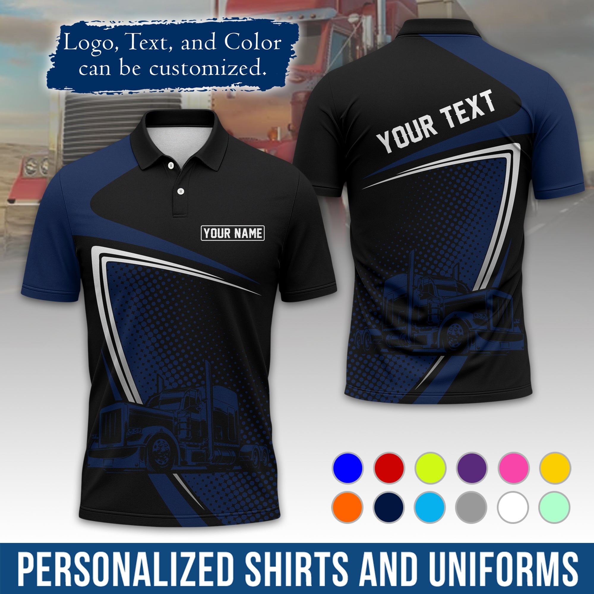Custom Polo Shirt for Semi Truck Drivers, Personalized Logo, Company Text & Contact Info PL02