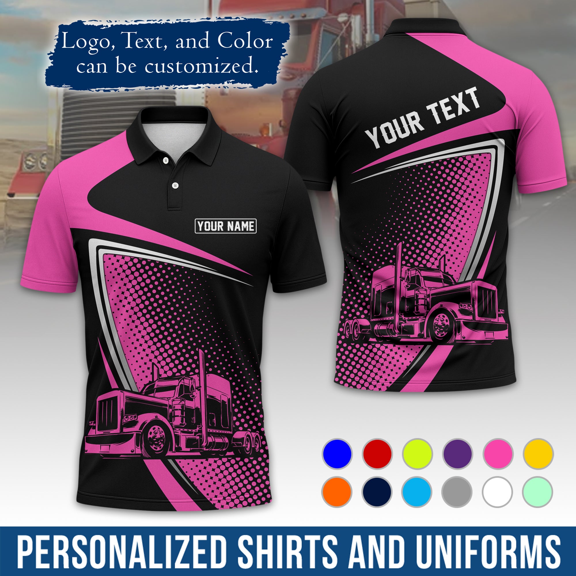 Custom Polo Shirt for Semi Truck Drivers, Personalized Logo, Company Text & Contact Info PL02