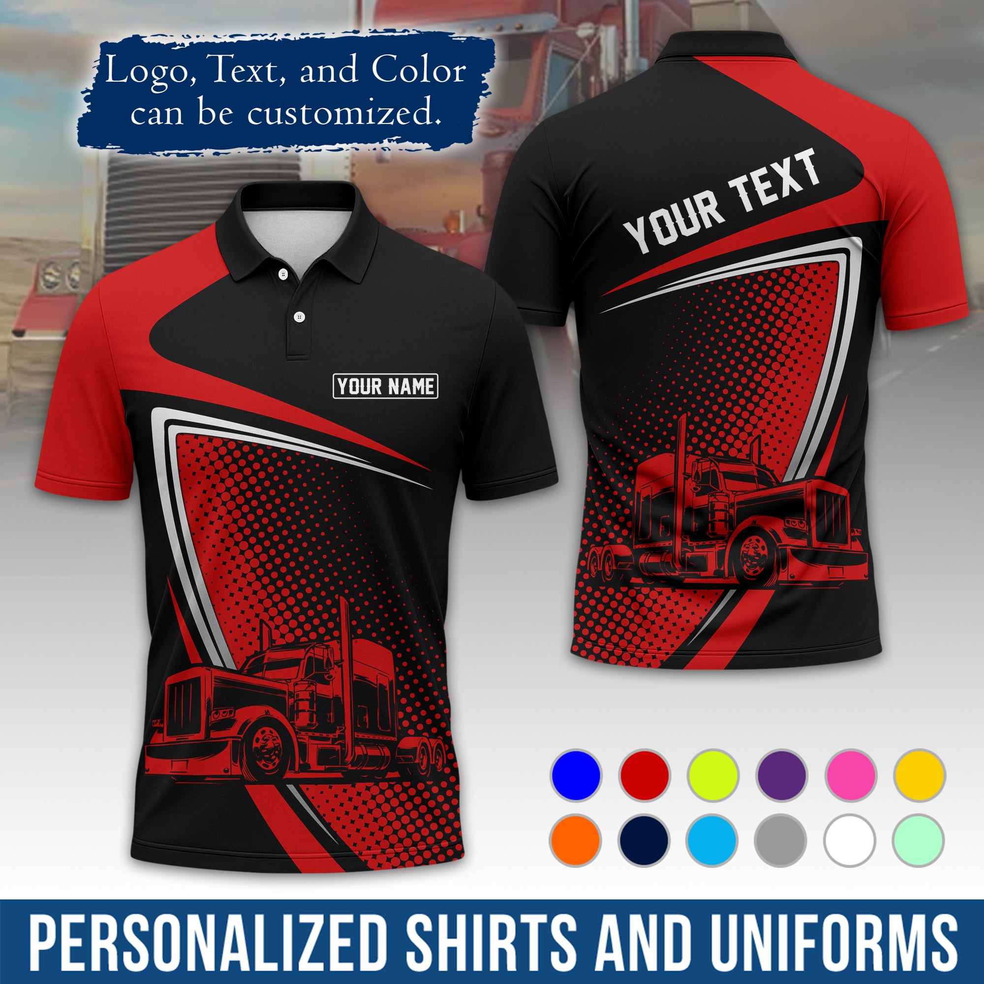 Custom Polo Shirt for Semi Truck Drivers, Personalized Logo, Company Text & Contact Info PL02