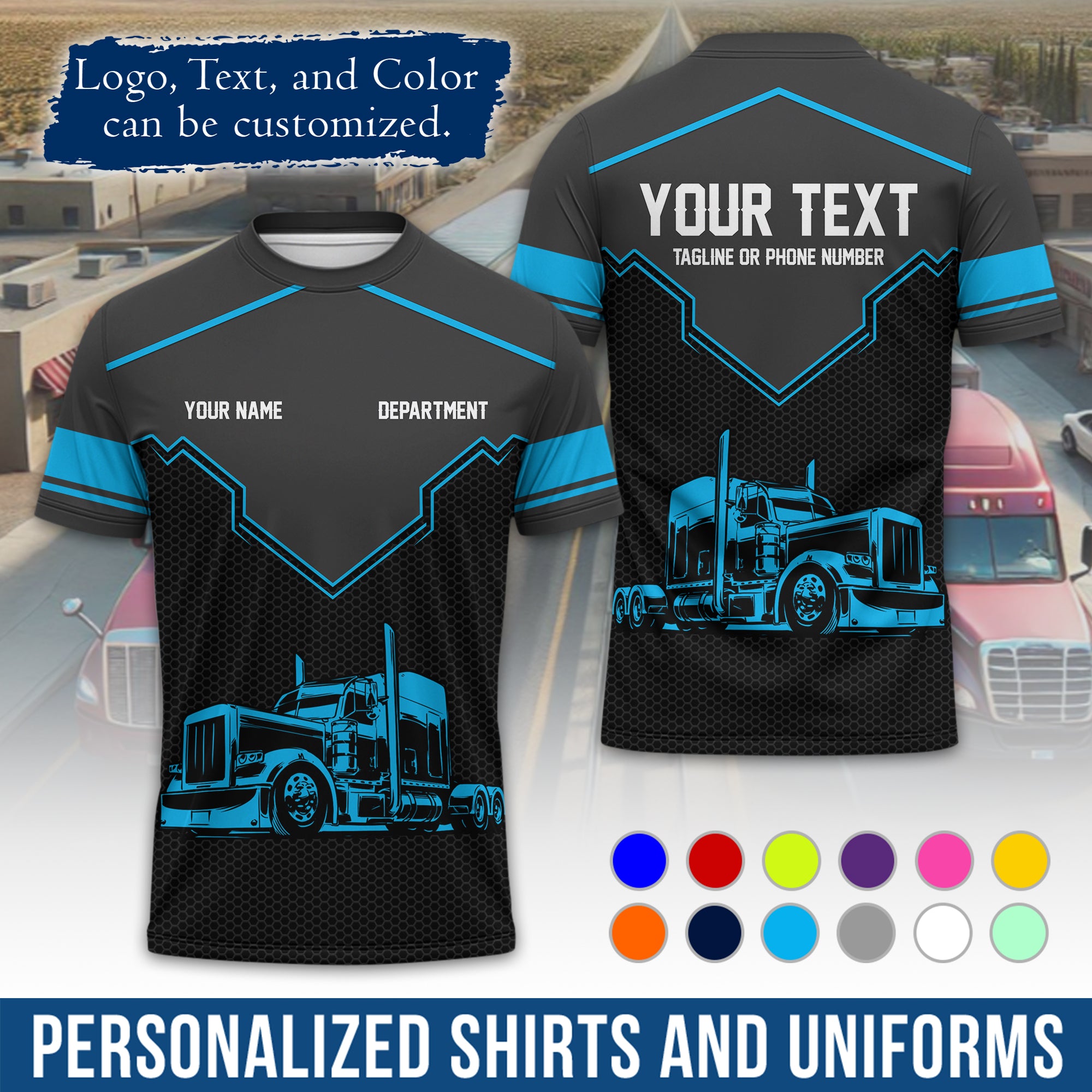 Personalized Semi Truck Driver T-Shirt, Your Custom Logo, Company Name & Contact Info TS08