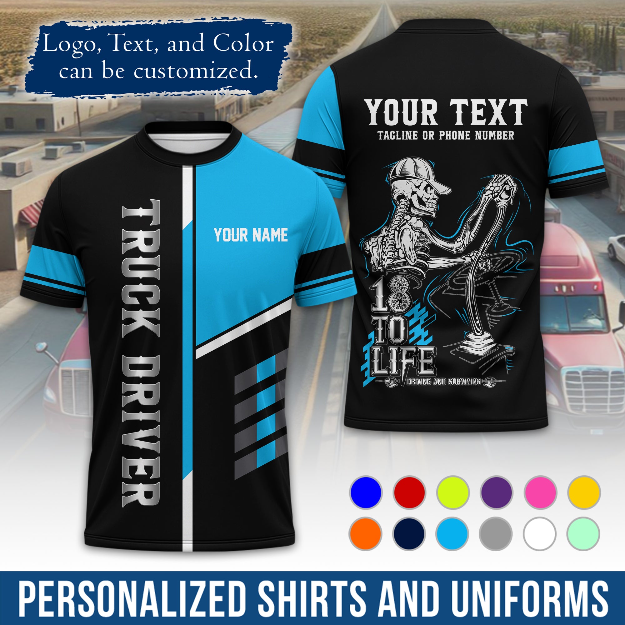Personalized Semi Truck Driver T-Shirt, Your Custom Logo, Company Name & Contact Info TS07