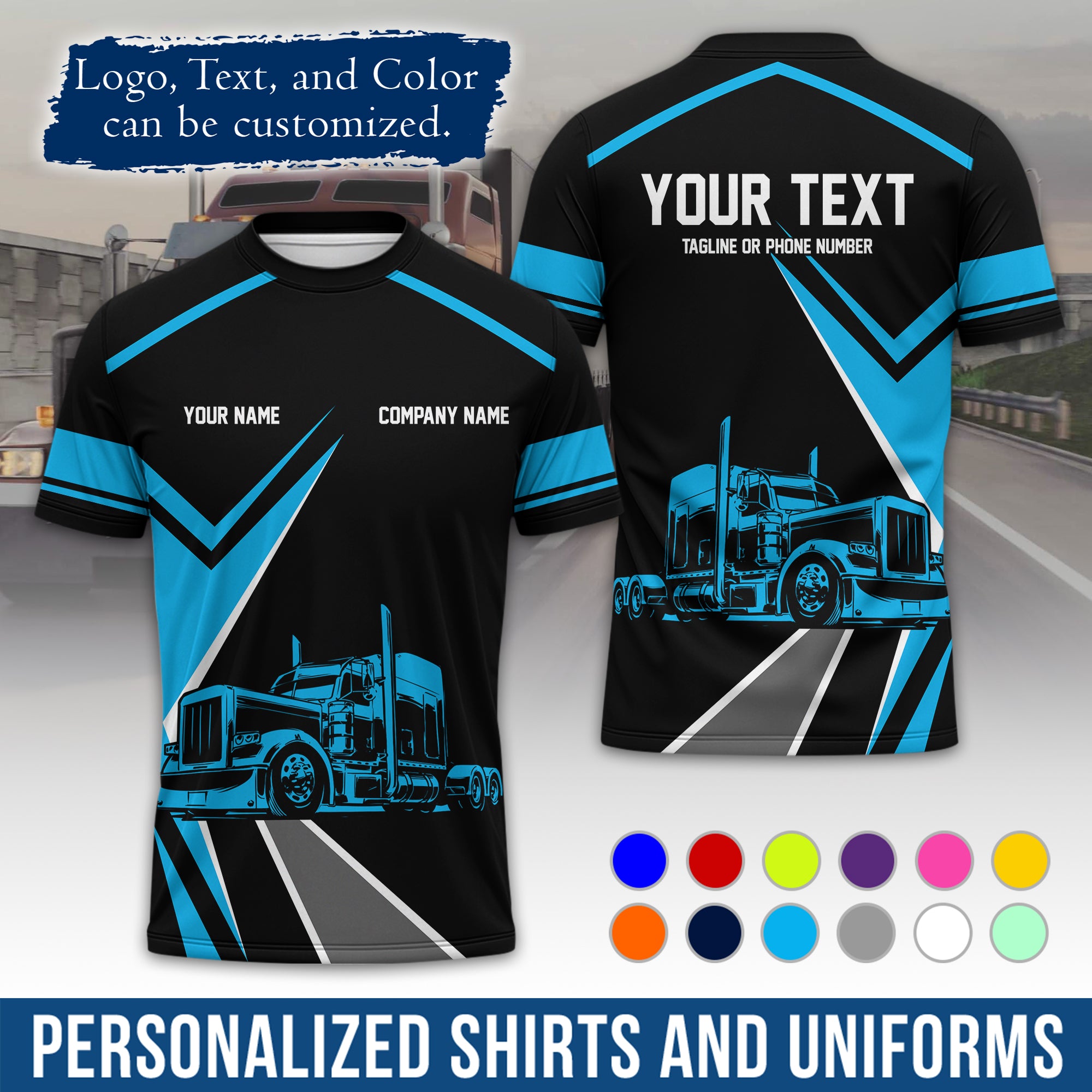 Personalized Semi Truck Driver T-Shirt, Your Custom Logo, Company Name & Contact Info TS05