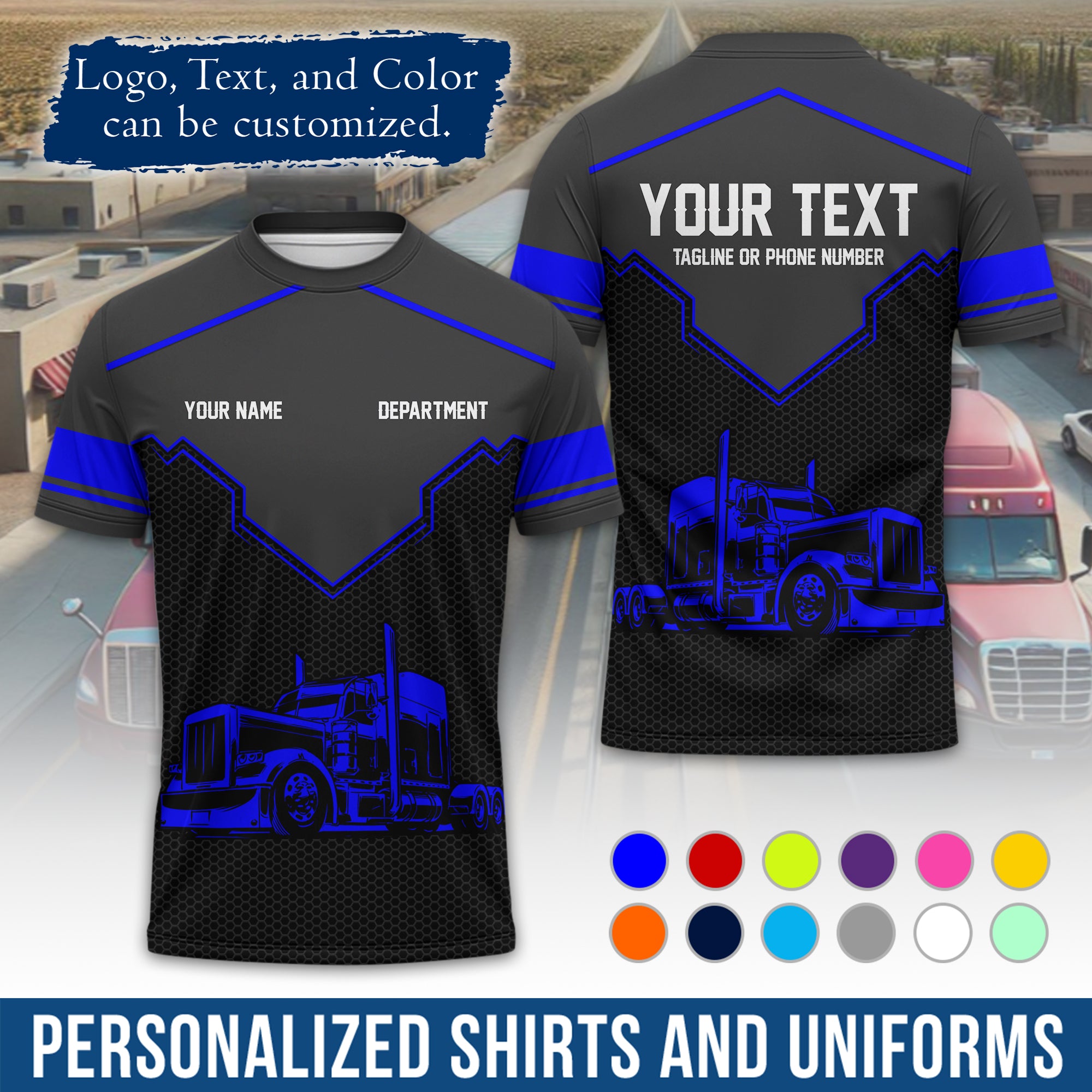 Personalized Semi Truck Driver T-Shirt, Your Custom Logo, Company Name & Contact Info TS08