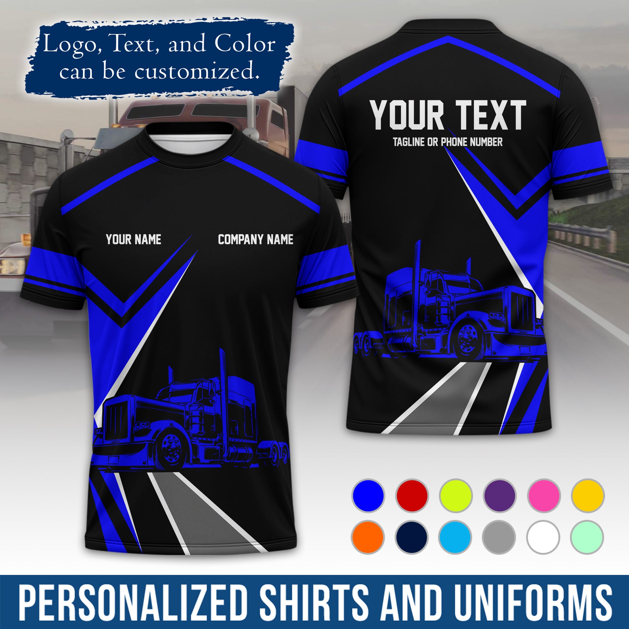 Personalized Semi Truck Driver T-Shirt, Your Custom Logo, Company Name & Contact Info TS05