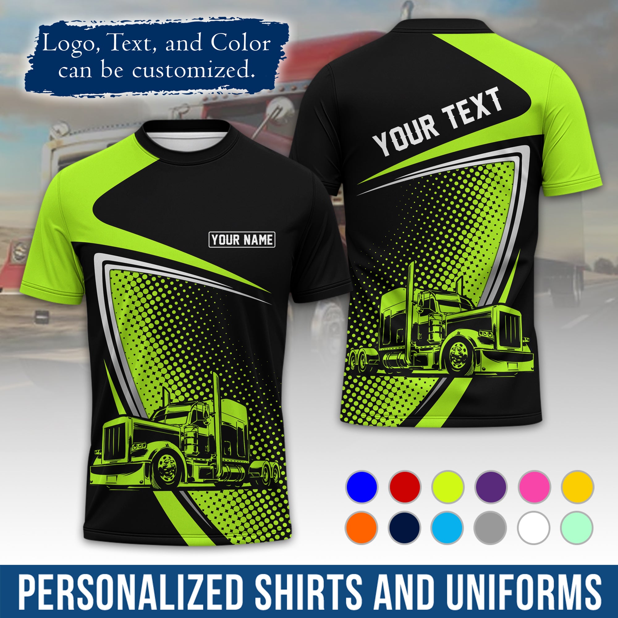 Personalized Semi Truck Driver T-Shirt, Your Custom Logo, Company Name & Contact Info TS02