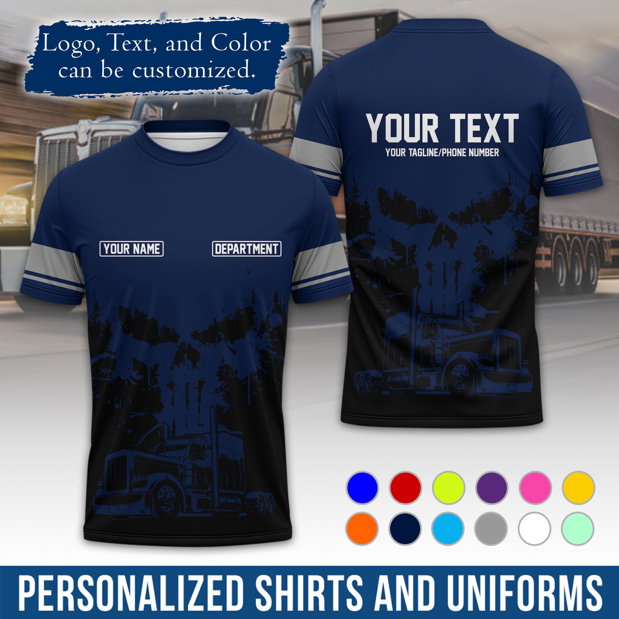Personalized Semi Truck Driver T-Shirt, Your Custom Logo, Company Name & Contact Info TS04