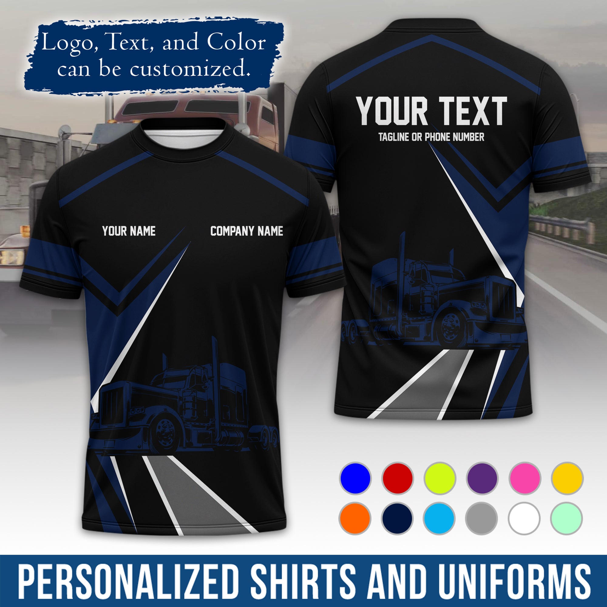 Personalized Semi Truck Driver T-Shirt, Your Custom Logo, Company Name & Contact Info TS05
