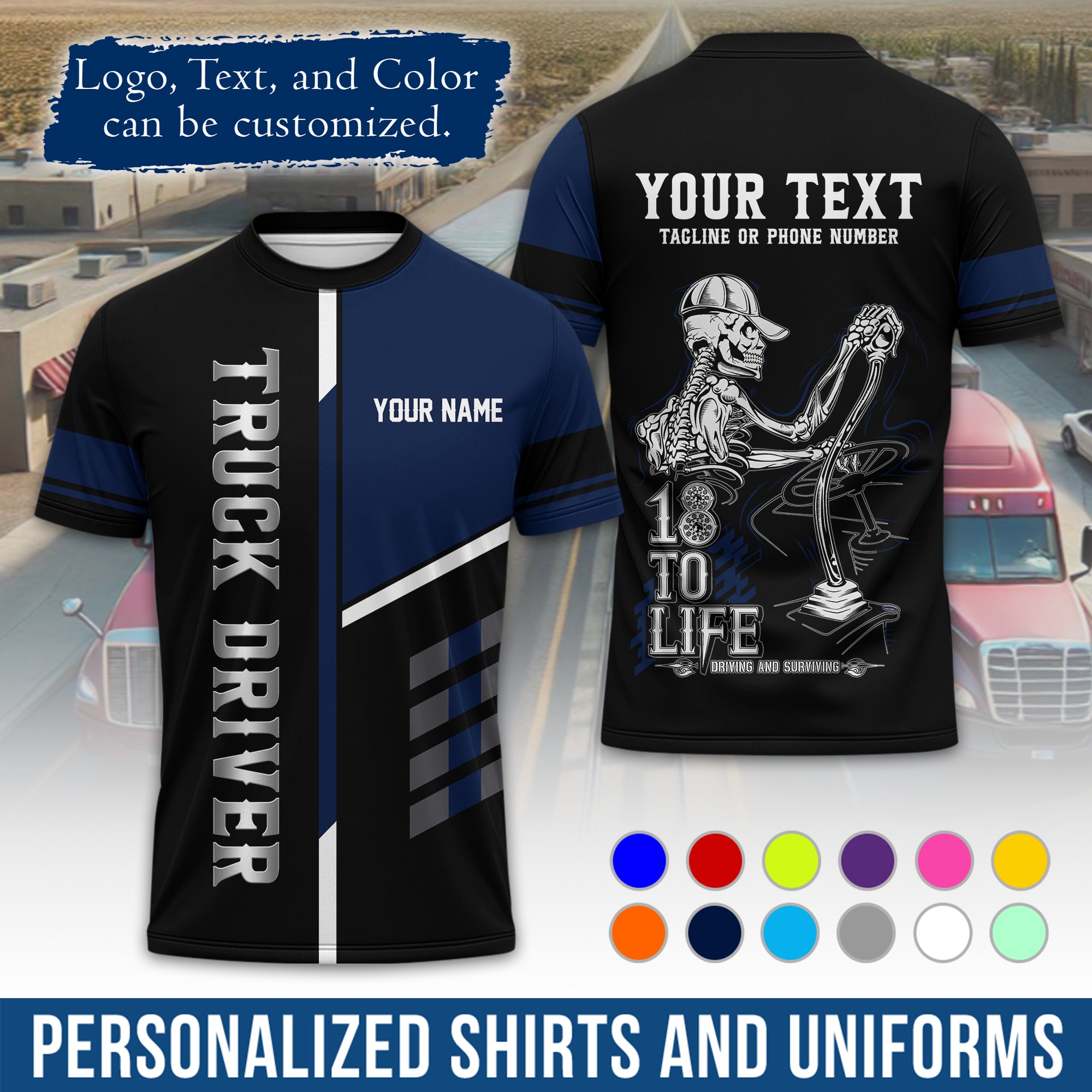 Personalized Semi Truck Driver T-Shirt, Your Custom Logo, Company Name & Contact Info TS07