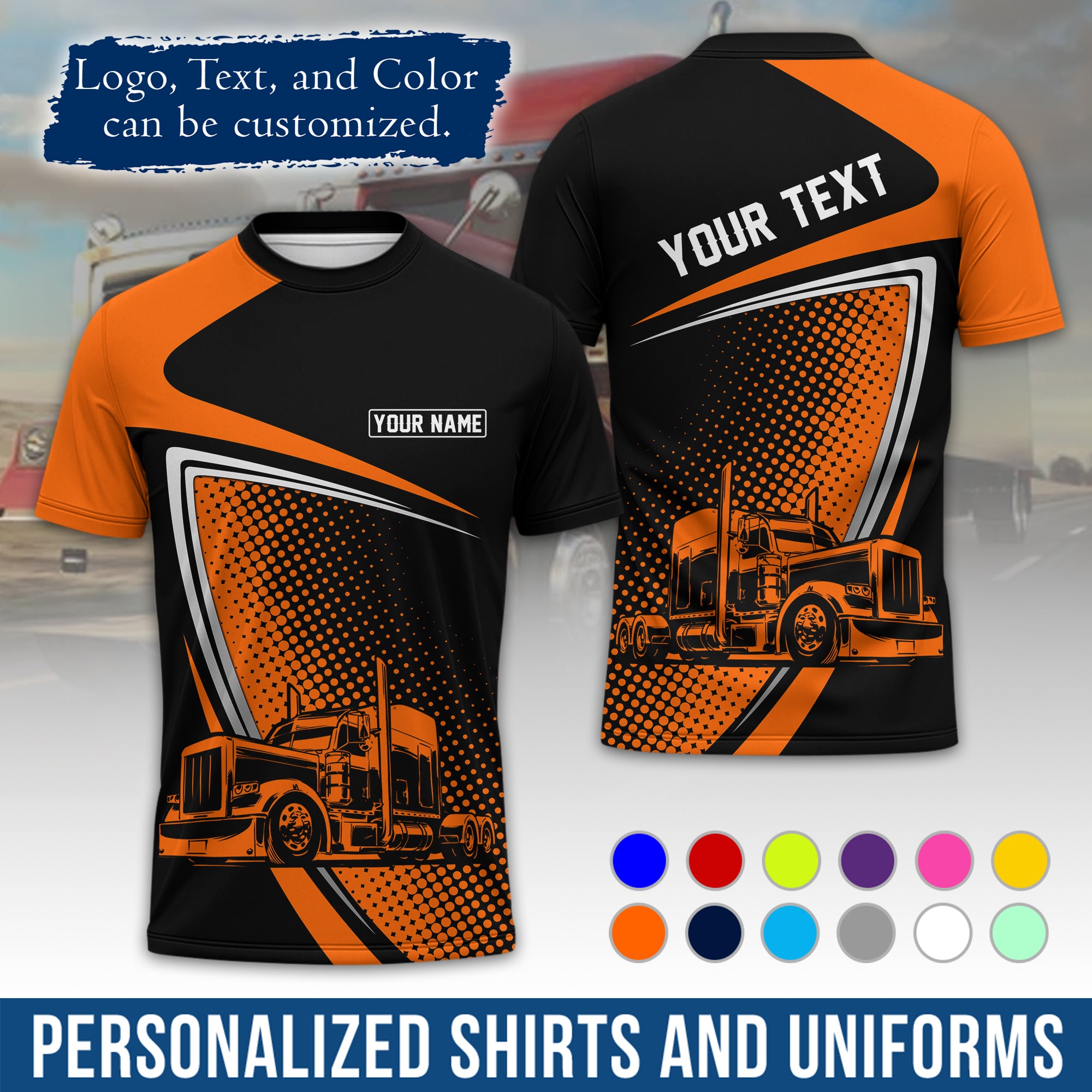 Personalized Semi Truck Driver T-Shirt, Your Custom Logo, Company Name & Contact Info TS02