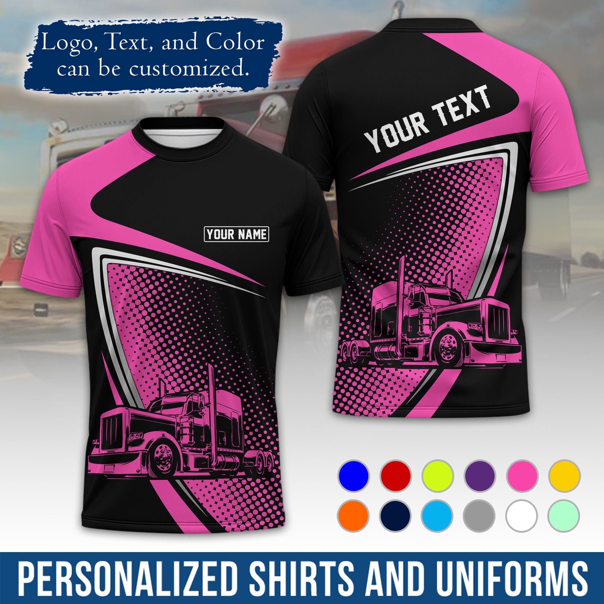 Personalized Semi Truck Driver T-Shirt, Your Custom Logo, Company Name & Contact Info TS02