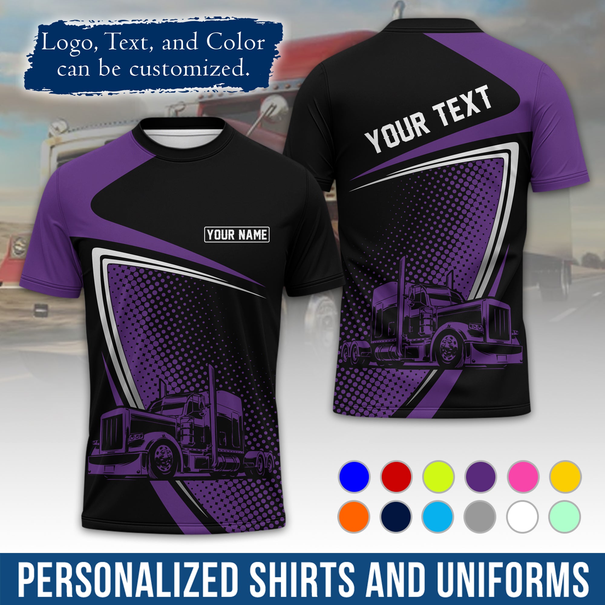 Personalized Semi Truck Driver T-Shirt, Your Custom Logo, Company Name & Contact Info TS02