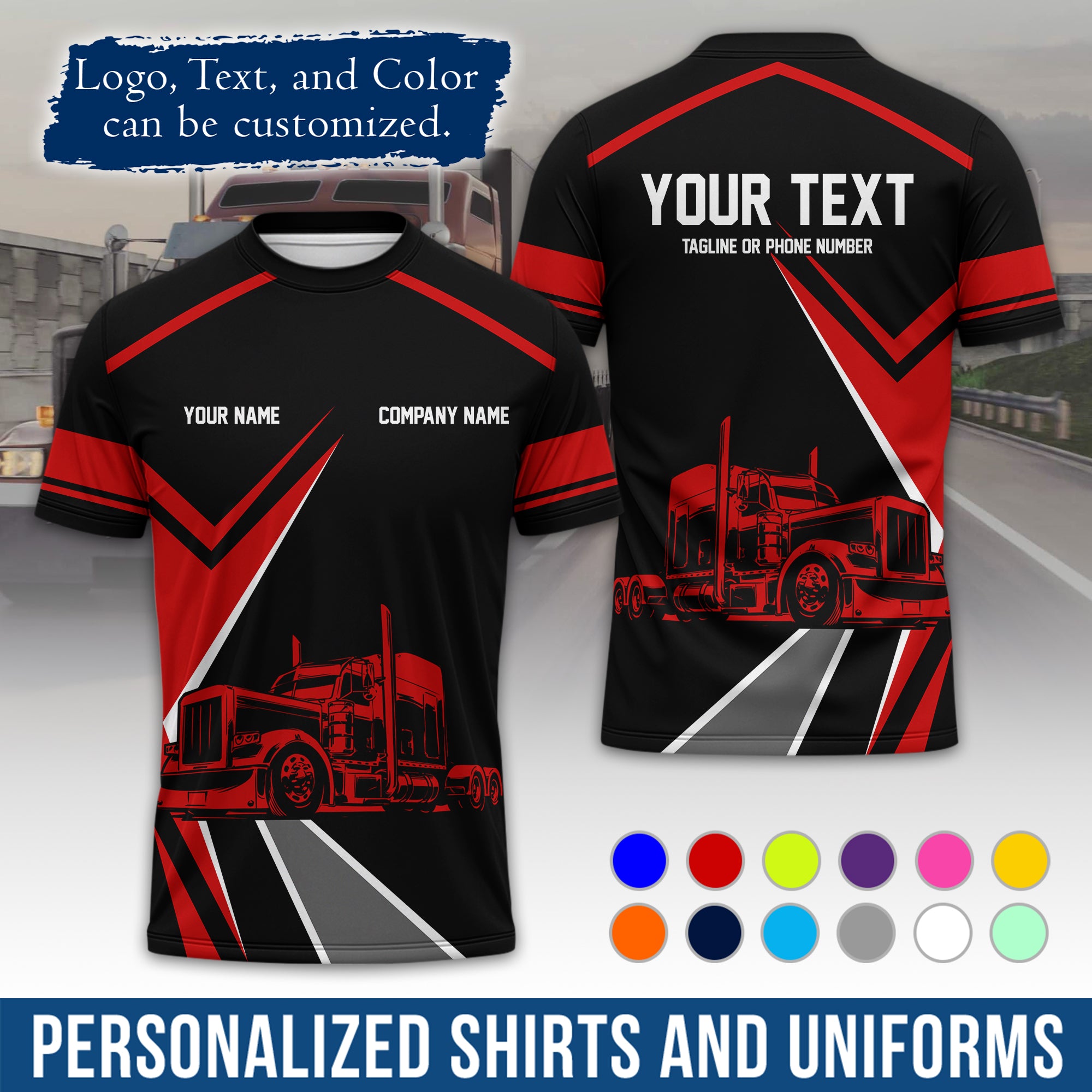 Personalized Semi Truck Driver T-Shirt, Your Custom Logo, Company Name & Contact Info TS05