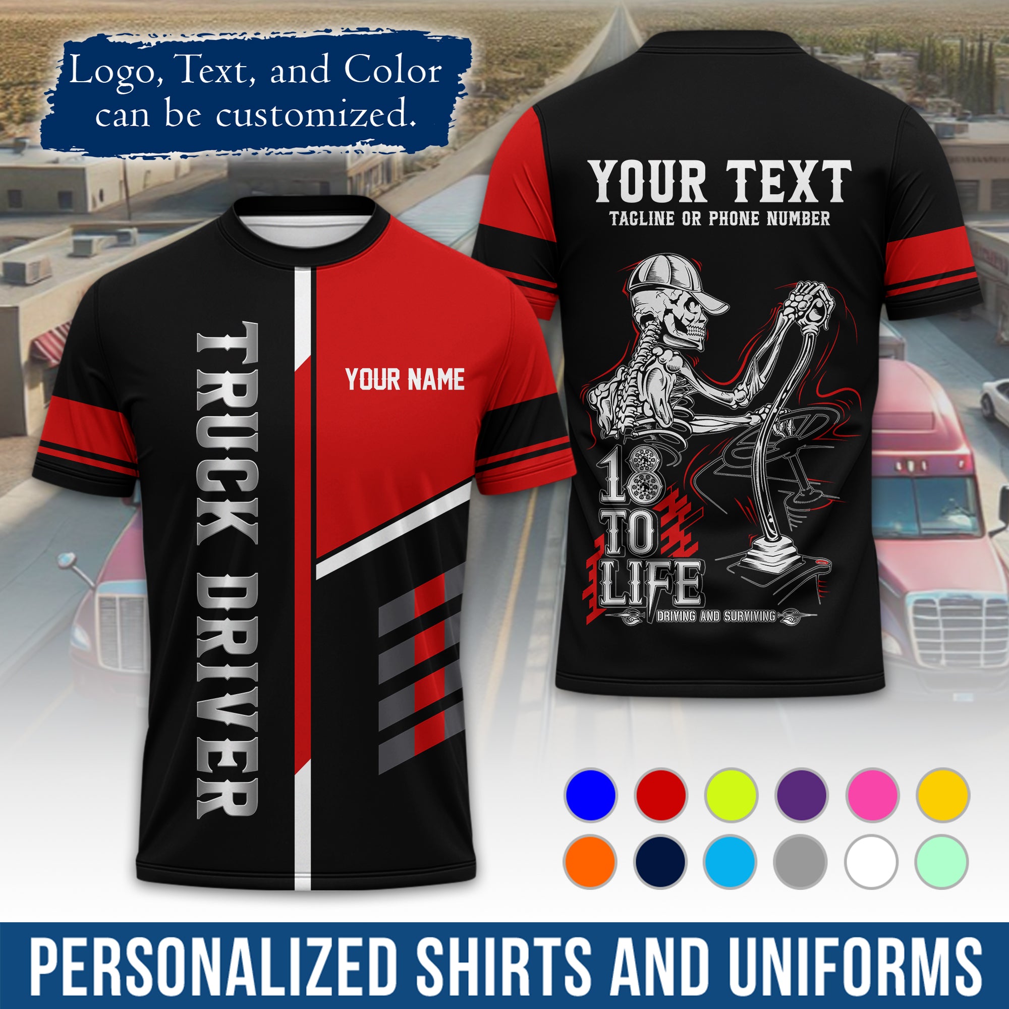 Personalized Semi Truck Driver T-Shirt, Your Custom Logo, Company Name & Contact Info TS07