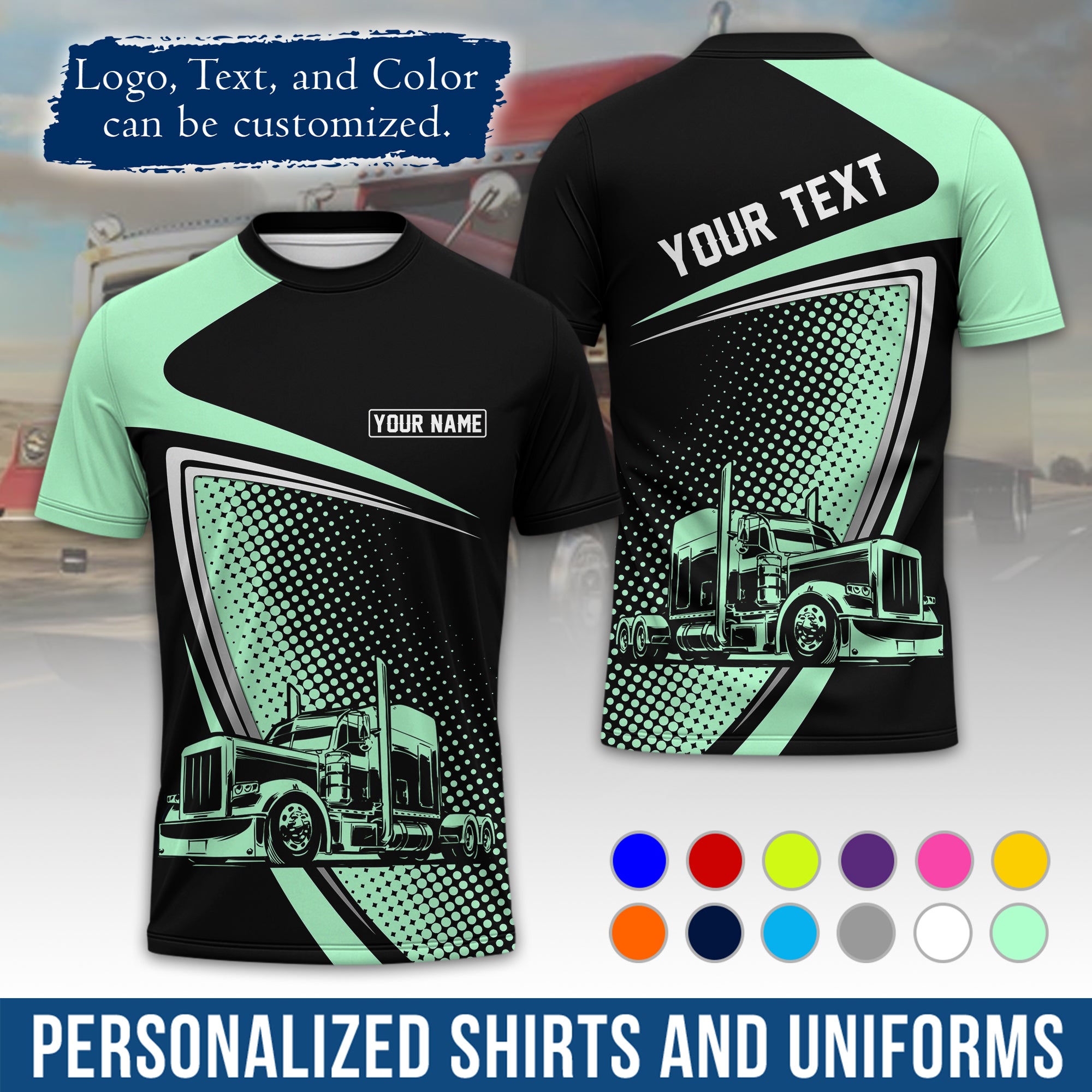 Personalized Semi Truck Driver T-Shirt, Your Custom Logo, Company Name & Contact Info TS02